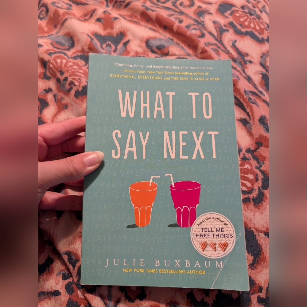 What to say next by Julie Buxbaum